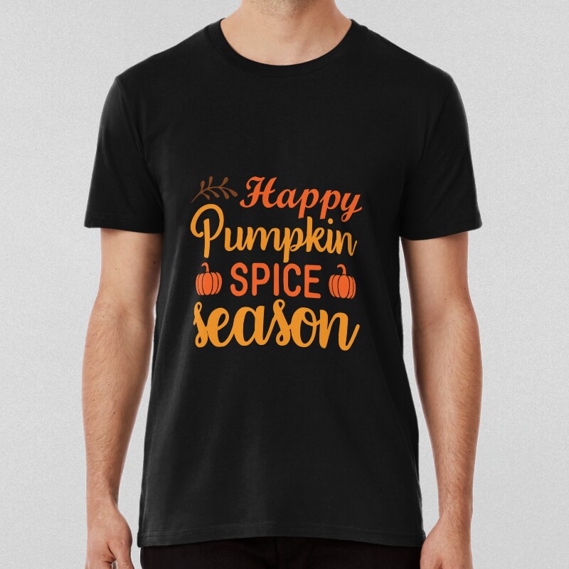 Autumn Fall Quotes -happy Pumpkin Spice Season- Trending Autumn Fall Season Seamless Pattern Art Print Design Fall Homeautumn Fall Trending T-shirt
